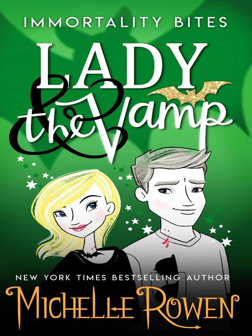 Title details for Lady & the Vamp by Michelle Rowen - Wait list